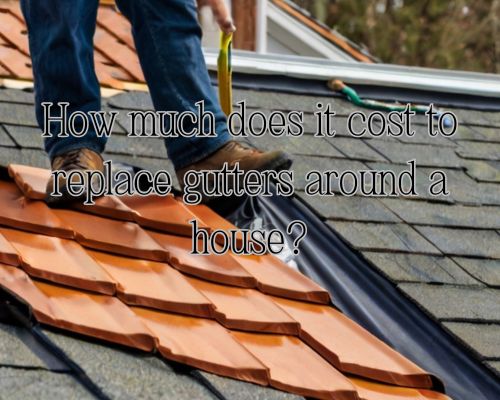 a not so costly gutter replacement