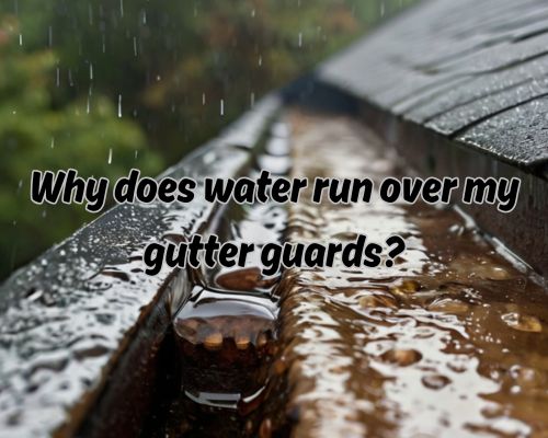 water flowing over gutter guards